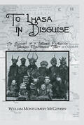 Mcgovern |  To Lhasa In Disguise | Buch |  Sack Fachmedien