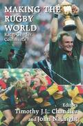 Chandler / Nauright |  Making the Rugby World | Buch |  Sack Fachmedien