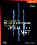 Grimes |  Programming with Managed Extensions for Microsoft(r) Visual C++(r) .NET--Version 2003 | Buch |  Sack Fachmedien