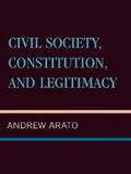 Arato |  Civil Society, Constitution, and Legitimacy | eBook | Sack Fachmedien