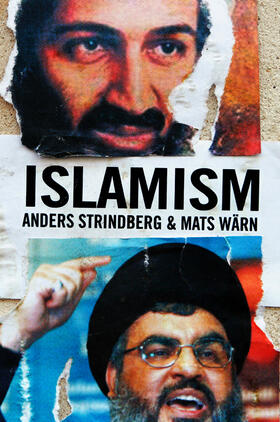 Strindberg / Wärn | Islamism: Religion, Radicalization, and Resistance | Buch | sack.de