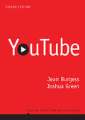 Burgess / Green |  Youtube: Online Video and Participatory Culture | Buch |  Sack Fachmedien