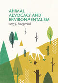 Fitzgerald |  Animal Advocacy and Environmentalism: Understanding and Bridging the Divide | Buch |  Sack Fachmedien