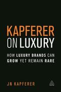 Kapferer |  Kapferer on Luxury | Buch |  Sack Fachmedien