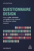 Brace |  Questionnaire Design: How to Plan, Structure and Write Survey Material for Effective Market Research | Buch |  Sack Fachmedien