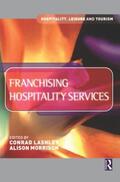 Lashley / Morrison |  Franchising Hospitality Services | Buch |  Sack Fachmedien