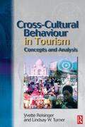 Reisinger / Turner |  Cross-Cultural Behaviour in Tourism | Buch |  Sack Fachmedien