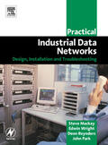 Mackay / Wright / Reynders |  Practical Industrial Data Networks | Buch |  Sack Fachmedien
