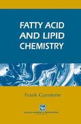 Gunstone |  Fatty Acid and Lipid Chemistry | Buch |  Sack Fachmedien