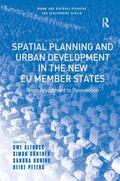Altrock / Guntner / Güntner |  Spatial Planning and Urban Development in the New EU Member States | Buch |  Sack Fachmedien
