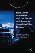 Cooper / Mundy / Nelson |  Taxi! Urban Economies and the Social and Transport Impacts of the Taxicab | Buch |  Sack Fachmedien