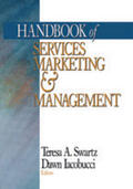 Swartz / Iacobucci |  Handbook of Services Marketing and Management | Buch |  Sack Fachmedien