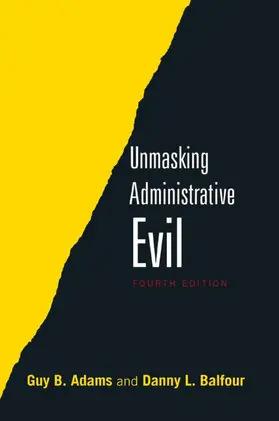 Balfour / Adams / Nickels |  Unmasking Administrative Evil | Buch |  Sack Fachmedien