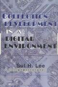 Lee |  Collection Development in a Digital Environment | Buch |  Sack Fachmedien