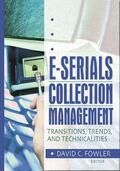 Cole / Jones / Fowler |  E-Serials Collection Management | Buch |  Sack Fachmedien