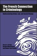 Arrigo / Milovanovic / Schehr |  The French Connection in Criminology | eBook | Sack Fachmedien