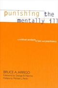 Arrigo |  Punishing the Mentally Ill | eBook | Sack Fachmedien