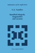 Vassiliev |  Ramified Integrals, Singularities and Lacunas | Buch |  Sack Fachmedien