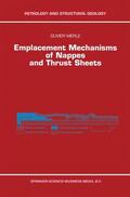Merle |  Emplacement Mechanisms of Nappes and Thrust Sheets | Buch |  Sack Fachmedien