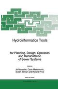 Marsalek / Price / Maksimovic |  Hydroinformatics Tools for Planning, Design, Operation and Rehabilitation of Sewer Systems | Buch |  Sack Fachmedien