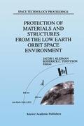 Tennyson / Kleiman |  Protection of Materials and Structures from the Low Earth Orbit Space Environment | Buch |  Sack Fachmedien