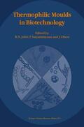 Johri / Olsen / Satyanarayana |  Thermophilic Moulds in Biotechnology | Buch |  Sack Fachmedien