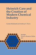Reinhardt / Travis |  Heinrich Caro and the Creation of Modern Chemical Industry | Buch |  Sack Fachmedien