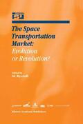 Rycroft |  The Space Transportation Market: Evolution or Revolution? | Buch |  Sack Fachmedien