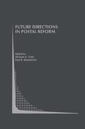 Crew / Kleindorfer |  Future Directions in Postal Reform | Buch |  Sack Fachmedien