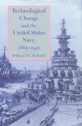 McBride |  Technological Change and the United States Navy, 1865-1945 | Buch |  Sack Fachmedien