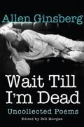 Ginsberg / Morgan |  Wait Till I'm Dead | eBook | Sack Fachmedien