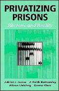 James / Bottomley / Clare |  Privatizing Prisons | Buch |  Sack Fachmedien