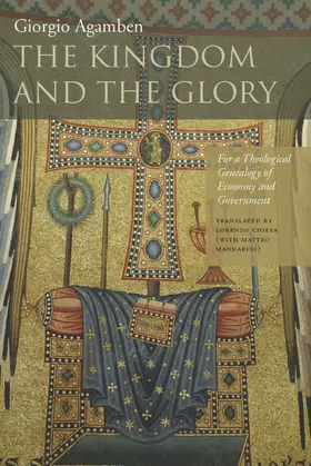 Agamben |  The Kingdom and the Glory | eBook | Sack Fachmedien