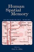 Allen |  Human Spatial Memory | Buch |  Sack Fachmedien