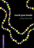 Maccash |  Mardi Gras Beads | Buch |  Sack Fachmedien