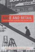 Bay |  Race and Retail: Consumption across the Color Line | Buch |  Sack Fachmedien