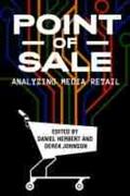 Herbert / Johnson |  Point of Sale: Analyzing Media Retail | Buch |  Sack Fachmedien
