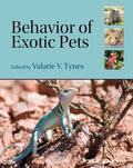 Tynes |  Behavior of Exotic Pets | Buch |  Sack Fachmedien