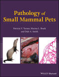 Turner / Brash / Smith |  Pathology of Small Mammal Pets | Buch |  Sack Fachmedien