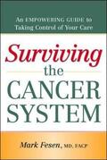  SURVIVING THE CANCER SYSTEM | Buch |  Sack Fachmedien