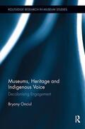 Onciul |  Museums, Heritage and Indigenous Voice | Buch |  Sack Fachmedien