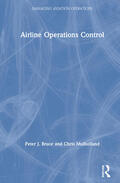 Bruce / Mulholland |  Airline Operations Control | Buch |  Sack Fachmedien