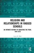 Mair |  Religion and Relationships in Ragged Schools | Buch |  Sack Fachmedien