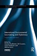Kuokkanen / Couzens / Honkonen |  International Environmental Law-making and Diplomacy | Buch |  Sack Fachmedien