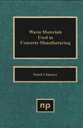 Chandra |  Waste Materials Used in Concrete Manufacturing | Buch |  Sack Fachmedien