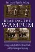 Kelsey |  Reading the Wampum: Essays on Hodinöhsö Ni' Visual Code and Epistemological Recovery | Buch |  Sack Fachmedien