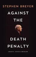 Breyer / Bessler |  Against the Death Penalty | eBook | Sack Fachmedien
