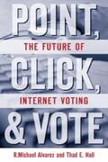 Alvarez / Hall |  Point, Click, and Vote | eBook | Sack Fachmedien