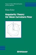 Ecker |  Regularity Theory for Mean Curvature Flow | Buch |  Sack Fachmedien