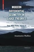 Mallios |  Modern Differential Geometry in Gauge Theories: Yang-Mills Fields, Volume II | Buch |  Sack Fachmedien